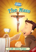 Brother Francis: The Mass