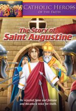 Catholic Heroes of the Faith: The Story of Saint Augustine - .MP4 Digital Download