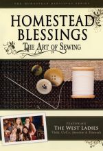Homestead Blessings: The Art of Sewing