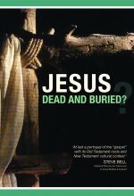 Jesus: Dead and Buried? - .MP4 Digital Download