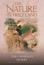 Nature Of The Holy Land #2: Crowded Desert - .MP4 Digital Download