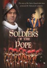 Soldiers Of The Pope - .MP4 Digital Download