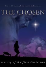 The Chosen: A Story of the First Christmas