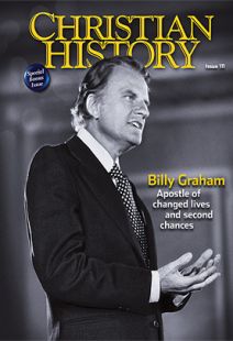 Christian History Magazine #111 - Billy Graham