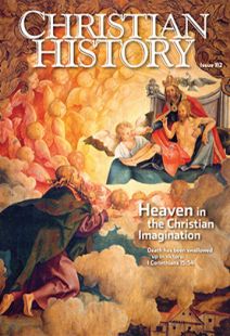 Christian History Magazine #112 - Heaven