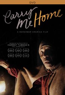 Carry Me Home: A Remember America Film
