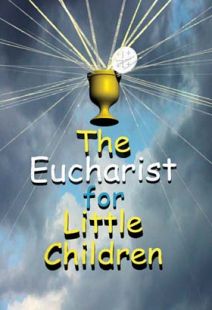 Eucharist For Little Children