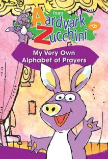 From Aardvark To Zucchini: Alphabet Of Prayers - .MP4 Digital Download
