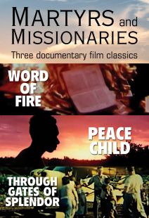 Gospel Films Archive: Martyrs and Missionaries