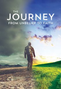 Journey From Unbelief to Faith