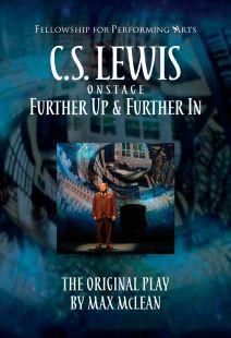 Script for C.S. Lewis Onstage: Further Up & Further In