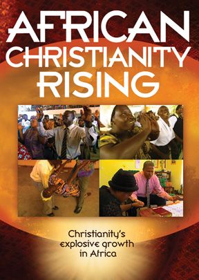 African Christianity Rising (for Home Video Use Only)  - .MP4 Digital Download