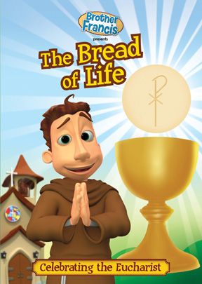 Brother Francis: Bread Of Life