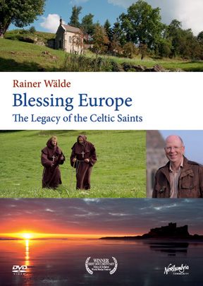 Blessing Europe: Legacy of the Celtic Saints