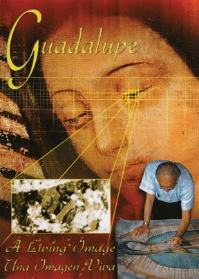 Guadalupe: A Living Image - .MP4 Digital Download