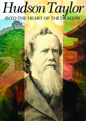 Hudson Taylor:  Into the Heart of the Dragon - .MP4 Digital Dowload