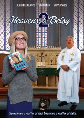 Heavens To Betsy 2 