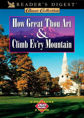How Great Thou Art & Climb Every Mountain DVD