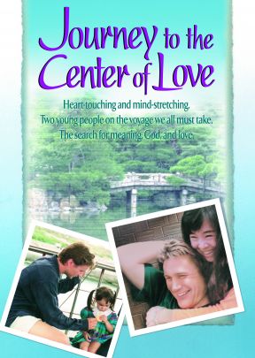 Journey to the Center of Love - .MP4 Digital Download