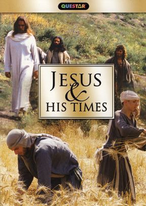 Jesus & His Times