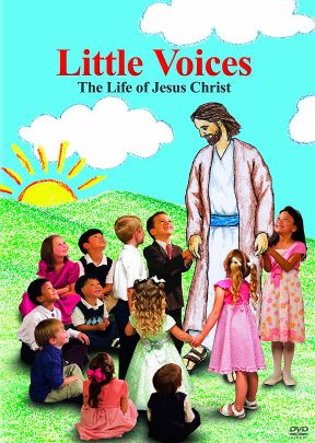 Little Voices: The Story of Jesus Christ