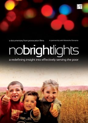 No Bright Lights - A redefining insight into effectively serving the poor - .MP4 Digital Download