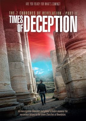 The 7 Churches of Revelation: Times of Deception