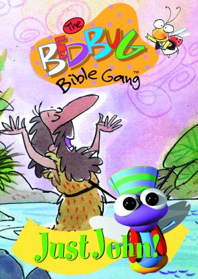 The Bedbug Bible Gang: Just John! - .MP4 Digital Download